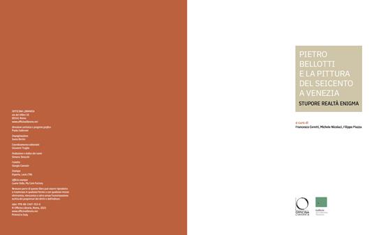 Pietro Bellotti e la pittura del Seicento a Venezia Stupore, realtà, enigma. Ediz. a colori - 2