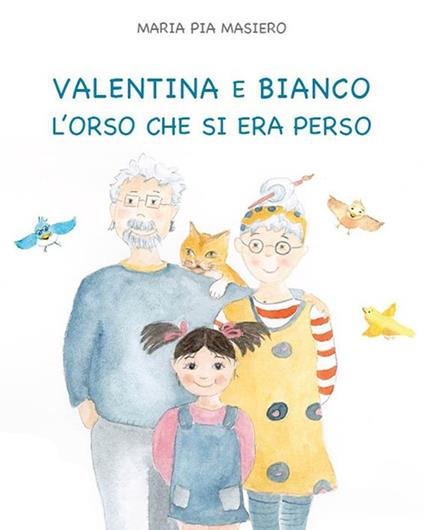 Valentina e Bianco l'orso che si era perso - Maria Pia Masiero - copertina