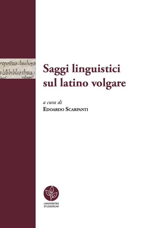 Saggi linguistici sul latino volgare - copertina