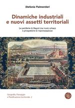 Dinamiche industriali e nuovi assetti territoriali. Le periferie di Napoli tra vuoti urbani e prospettive di valorizzazione