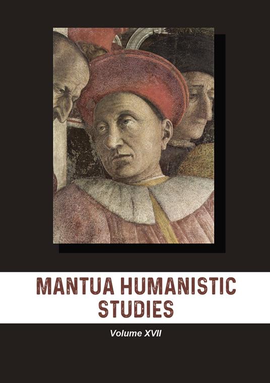 Mantua humanistic studies. Vol. 17 - copertina