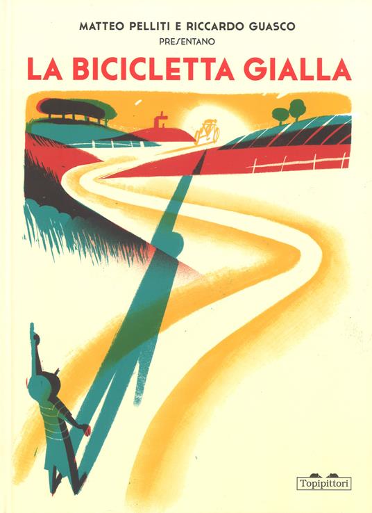 La bicicletta gialla. Ediz. a colori - Matteo Pelliti,Riccardo Guasco - copertina
