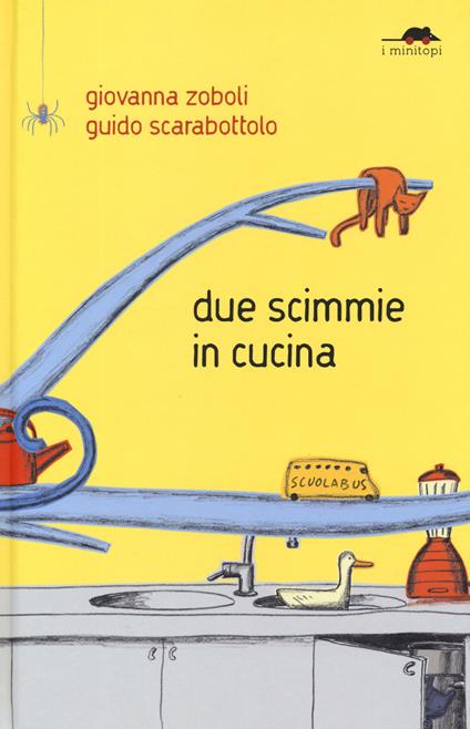 Due scimmie in cucina. Ediz. a colori - Giovanna Zoboli - copertina