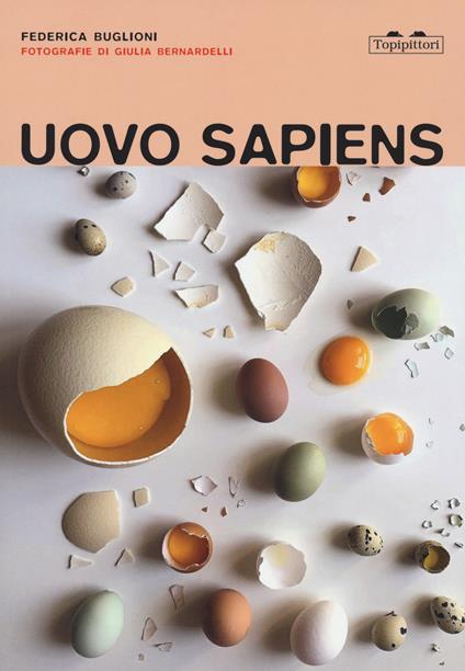 Uovo sapiens. Ediz. illustrata - Federica Buglioni - copertina