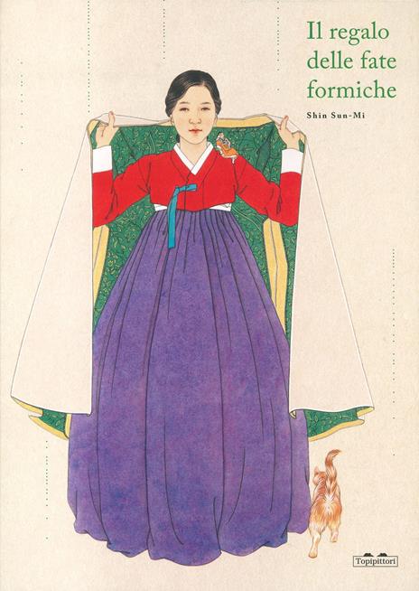 Il regalo delle fate formiche. Ediz. a colori - Sun-Mi Shin - copertina