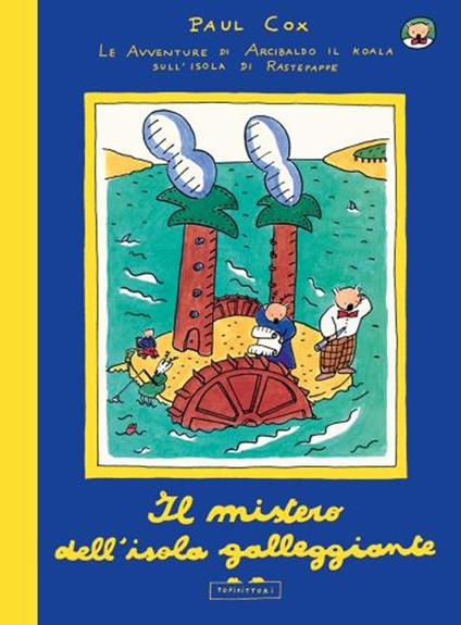 Il mistero dell'isola galleggiante. Ediz. a colori - Paul Cox - copertina