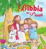 La Bibbia dei piccoli. Ediz. a colori