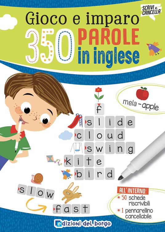 Gioco e imparo 350 parole in inglese. Ediz. a colori. Con pennarello cancellabile - copertina