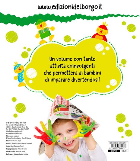Il libro per imparare. 4 anni. Tanti giochi e attività per imparare divertendosi. Ediz. a colori - Roberta Fanti,Marisa Tolomelli - 2
