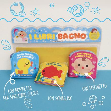 I libri bagno: Cosa fanno gli animali?-Dove sei pesciolino?-Che suono fanno i baci? Ediz. a colori - Chaek Majung - 3