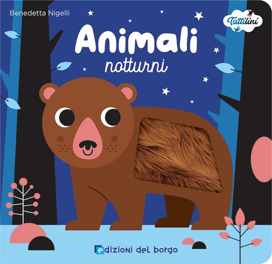 Animali notturni. I tattilini. Ediz. a colori - Benedetta Nigelli - copertina