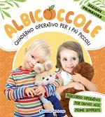 Albicoccole. Quaderno operativo per i più piccoli