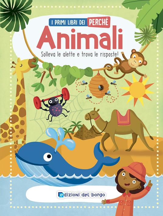 Animali. I primi libri del perché. Ediz. a colori - copertina