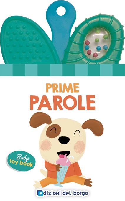 Prime parole. Baby toy book. Ediz. a colori - copertina
