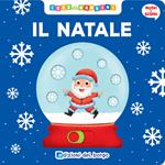 Il Natale. Muovi e scopri. Ediz. a colori