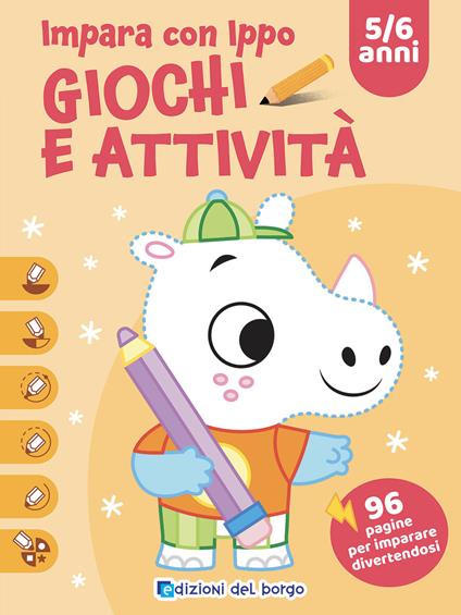 Impara con Ippo. Giochi e attività. Ediz. a colori - copertina