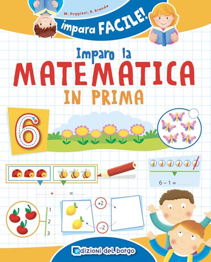  Imparo la matematica in prima. Ediz. a colori