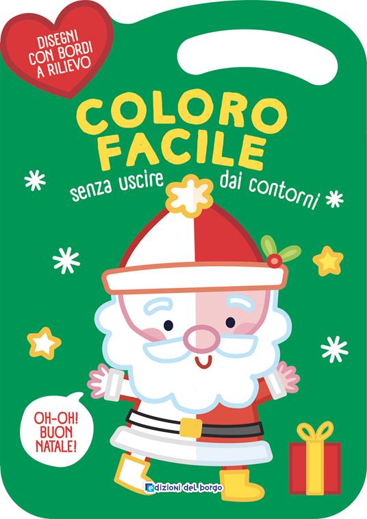 Natale. Coloro facile. Senza uscire dai contorni. Ediz. a colori - copertina