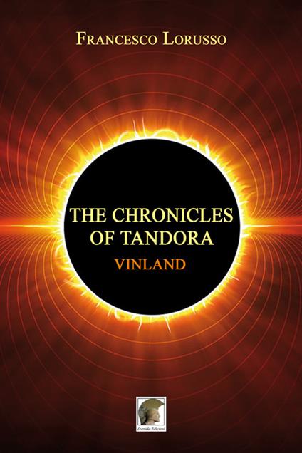 Vinland. The chronicles of Tandora - Francesco Lorusso - copertina