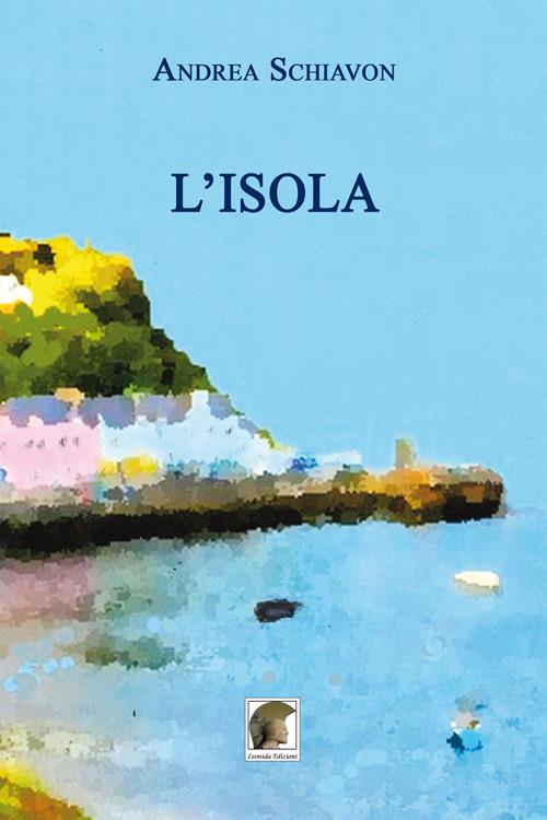 L' isola - Andrea Schiavon - copertina