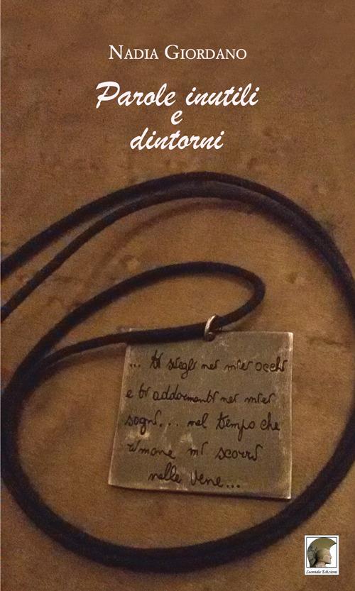 Parole inutili e dintorni - Nadia Giordano - copertina