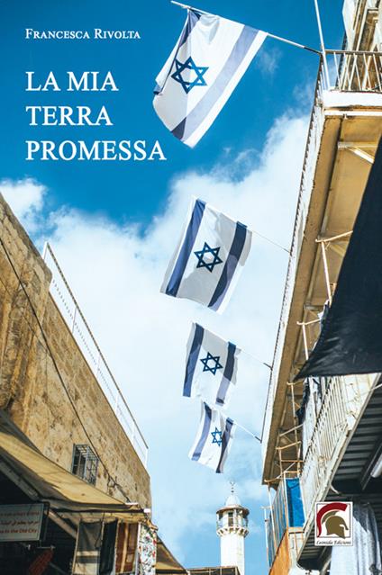 La mia terra promessa - Francesca Rivolta - copertina