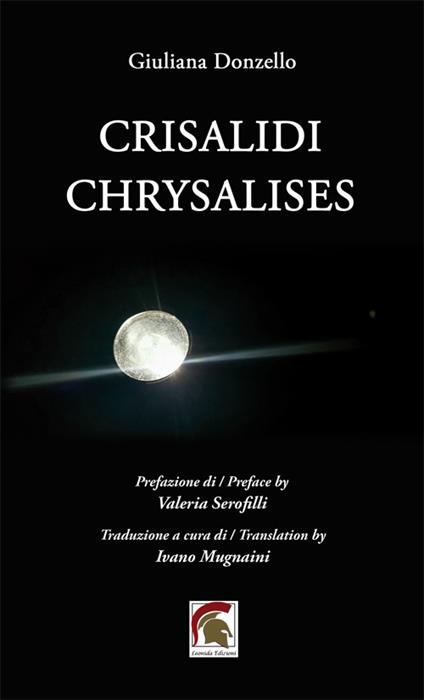Crisalidi-Chrysalises. Ediz. italiana e inglese - Giuliana Donzello - copertina