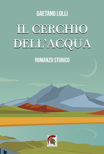 Il cerchio dell’acqua - Gaetano Lolli - copertina