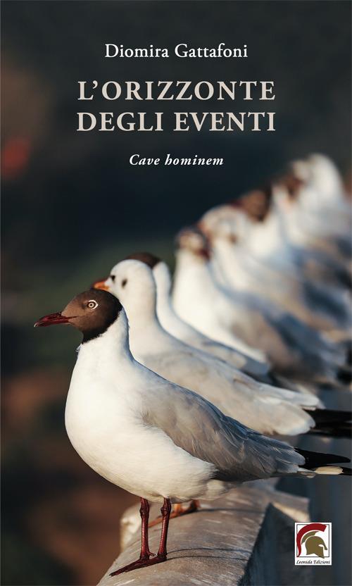 L’orizzonte degli eventi. Cave hominem - Diomira Gattafoni - copertina