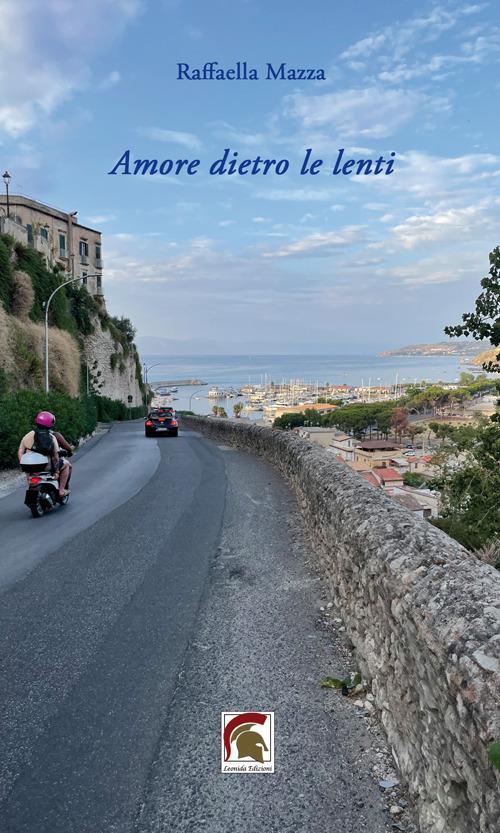 Amore dietro le lenti - Raffaella Mazza - copertina