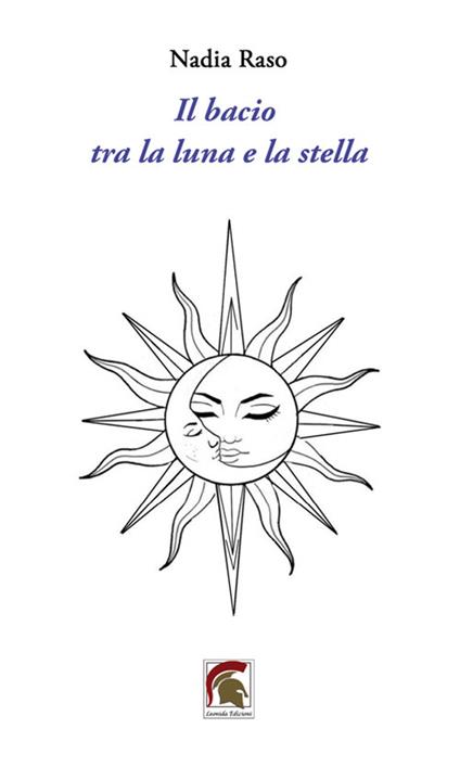 Il bacio tra la luna e la stella - Nadia Raso - copertina