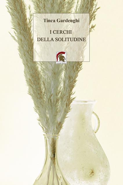 I cerchi della solitudine - Tinca Gardenghi - copertina
