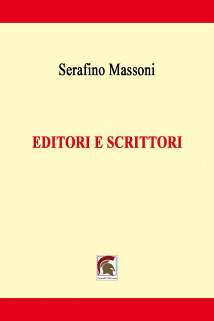 Editori e scrittori - Serafino Massoni - copertina