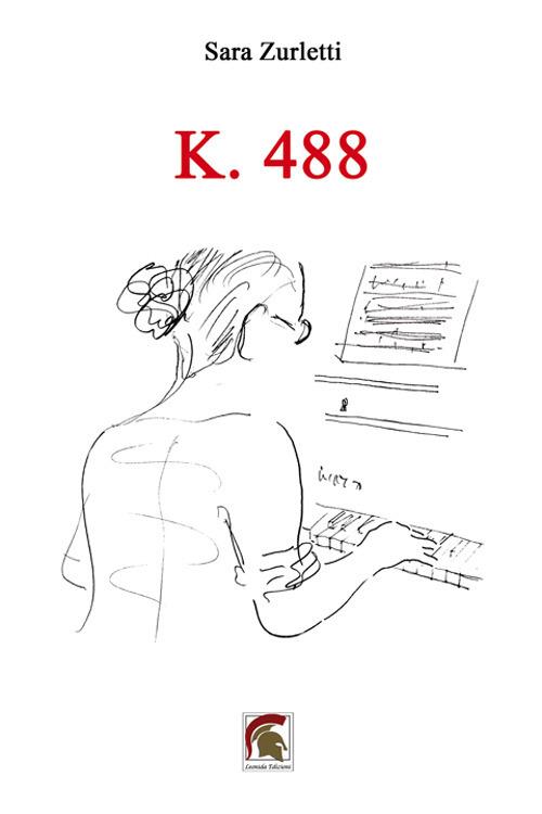 K. 488 - Sara Zurletti - copertina