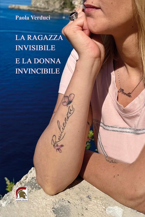 La ragazza invisibile e la donna invincibile - Paola Verduci - copertina