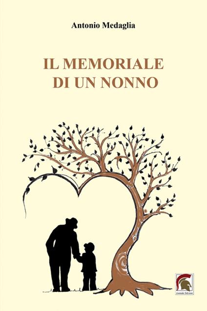 Il memoriale di un nonno - Antonio Medaglia - copertina