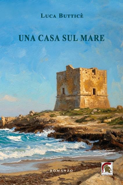 Una casa sul mare - Luca Butticè - copertina