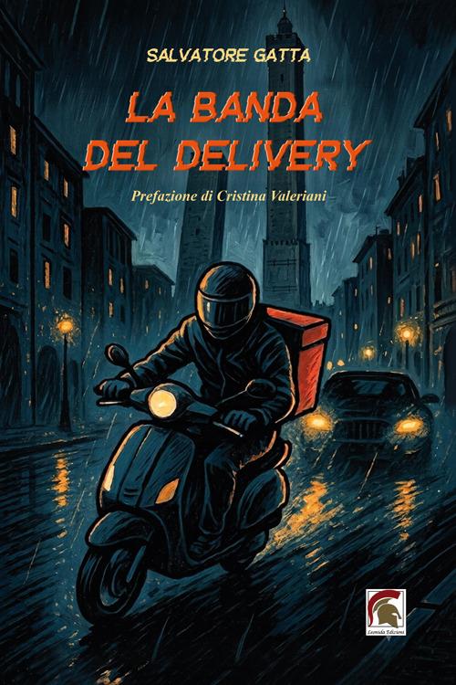 La banda del delivery - Salvatore Gatta - copertina
