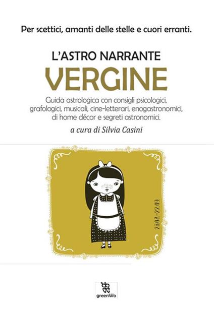 Vergine. L'astro narrante - Silvia Casini - ebook