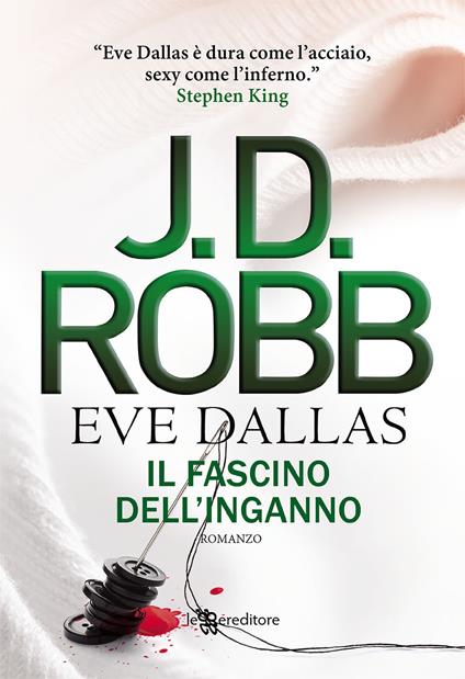 Il fascino dell'inganno. Eve Dallas - J. D. Robb - copertina