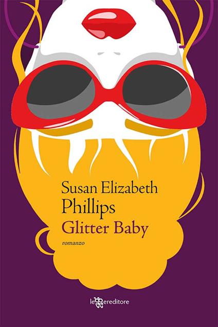 Glitter Baby - Susan Elizabeth Phillips,Silvia D'Alonzo - ebook