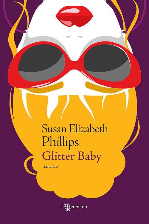 Glitter Baby - Susan Elizabeth Phillips,Silvia D'Alonzo - ebook