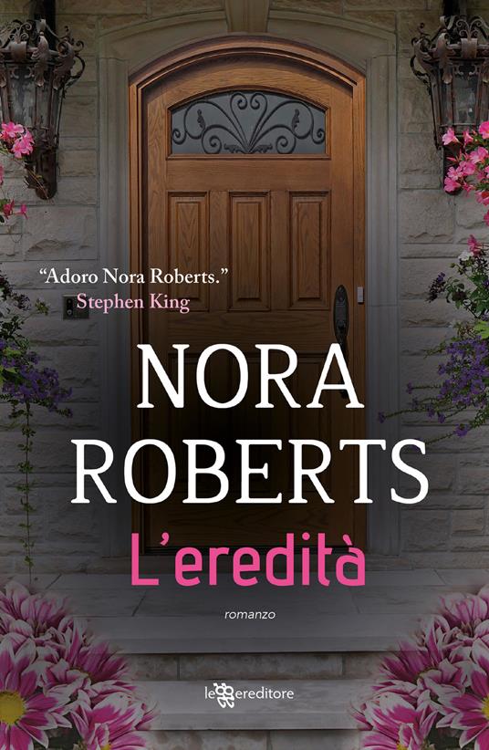 L'eredità - Nora Roberts - copertina