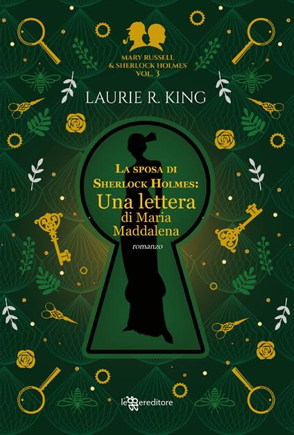 La sposa di Sherlock Holmes. Una lettera di Maria Maddalena. Mary Russell e Sherlock Holmes. Vol. 3 - Laurie R. King - copertina