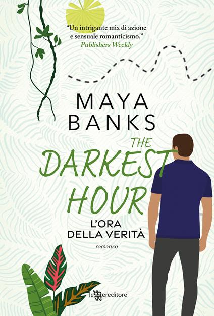 The darkest hour. L'ora della verità - Maya Banks - copertina