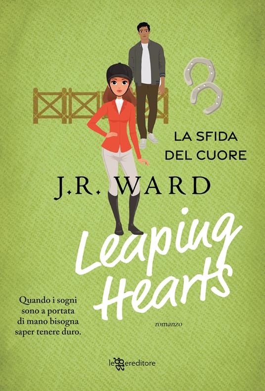Leaping hearts. La sfida del cuore - J. R. Ward - copertina