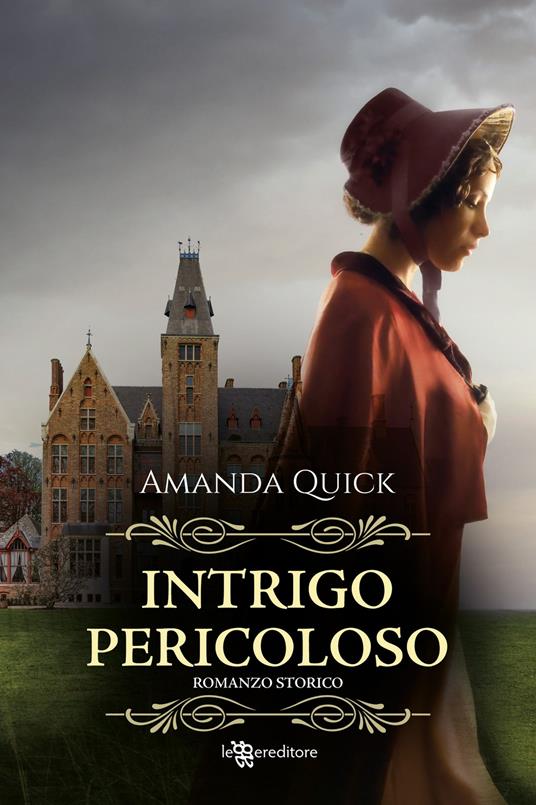Intrigo pericoloso - Amanda Quick - copertina