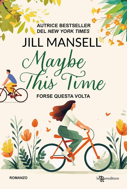 Maybe this time. Forse questa volta - Jill Mansell - copertina