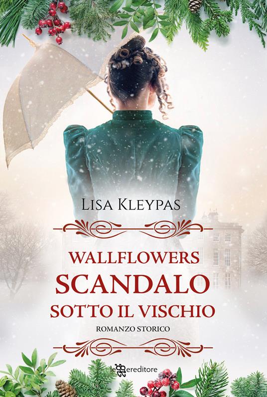 Scandalo sotto il vischio. Wallflowers. Vol. 5 - Lisa Kleypas - copertina