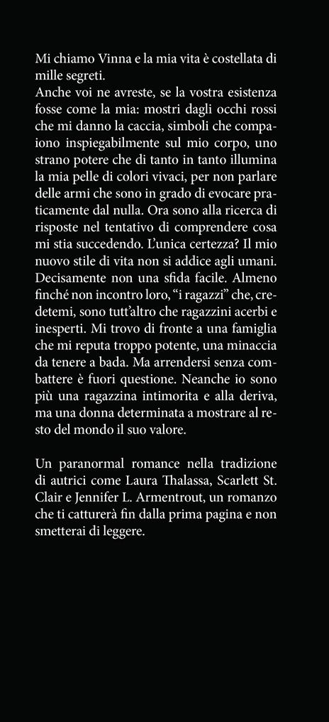 The lost and the chosen. I perduti e gli eletti. The Lost Sentinel. Vol. 1 - Ivy Asher - 3